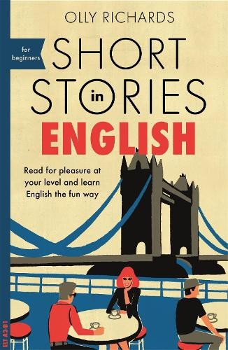 Olly Richards Short Stories in English for Beginners (Paperback) Readers