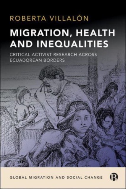MIGRATION HEALTH & INEQUALITIES by Roberta St John’s University, NY Villalon