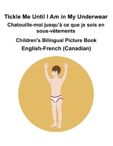 Richard Carlson English-French (Canadian) Tickle Me Unti (Paperback) (UK IMPORT)