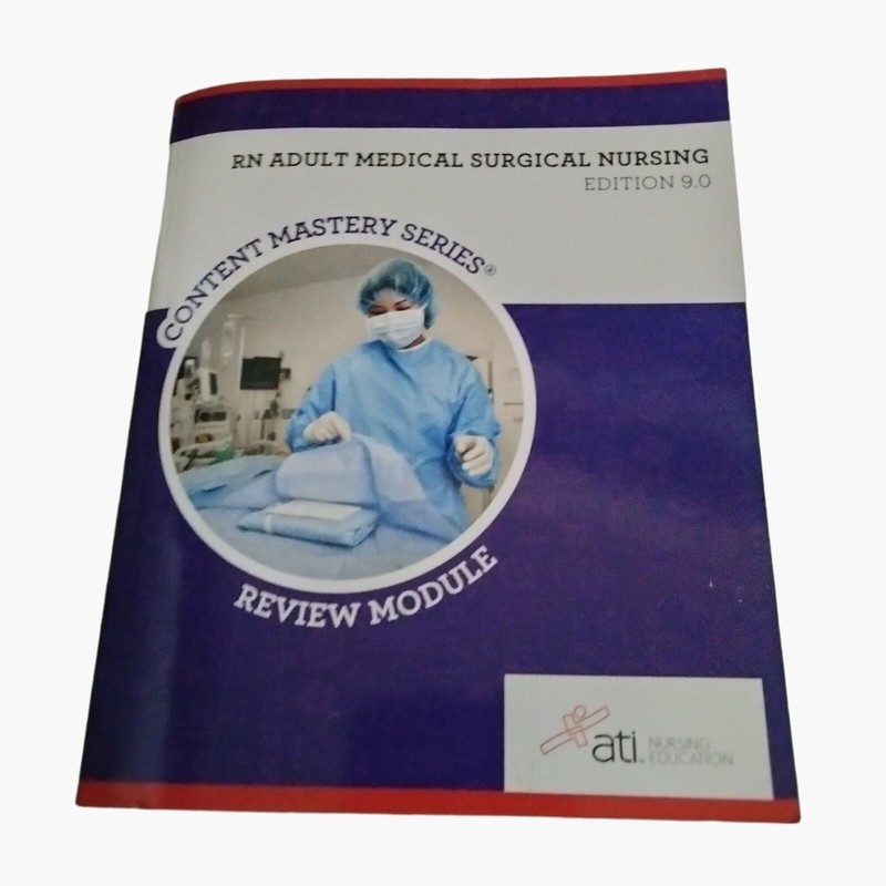 ATI RN Adult Medical Surgical Nursing Edition 9 Assessment Technologies Institut