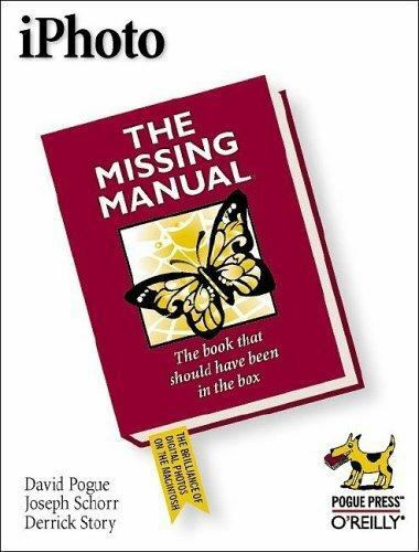 iPhoto: The Missing Manual Pogue, David, Schorr, Joseph, Story, Derrick paperba
