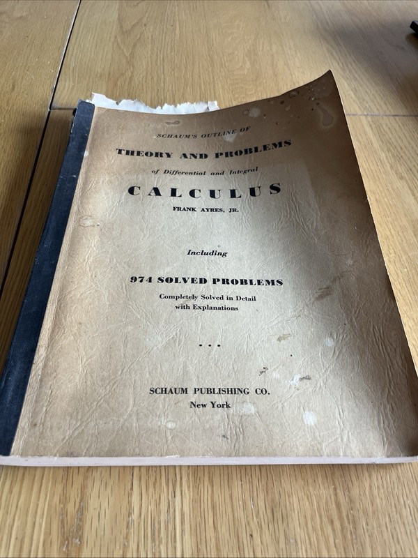 Schaum’s Outline of Theory And Problems of Differential And Integral Calculus