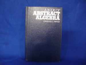 A book of abstract algebra – Hardcover, by Charles C. Pinter – Acceptable