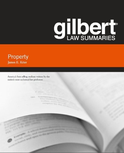 Gilbert Law Summary on Property – Krier, James – Acceptable – See condition …