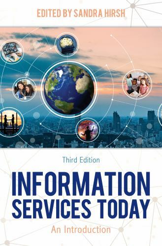 Information Services Today: An Introduction, Third Edition
