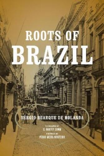 Sérgio Buarque de Holanda Roots of Brazil (Paperback) (UK IMPORT)