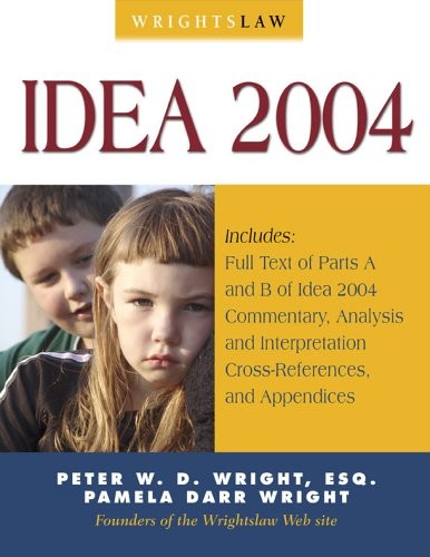 WRIGHTSLAW: IDEA 2004 By Peter Wright & Pamela Darr Wright *Excellent Condition*