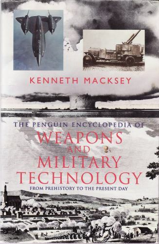 Encyclopedia of Weapons and Military Technology, The Penguin: From Prehistory to