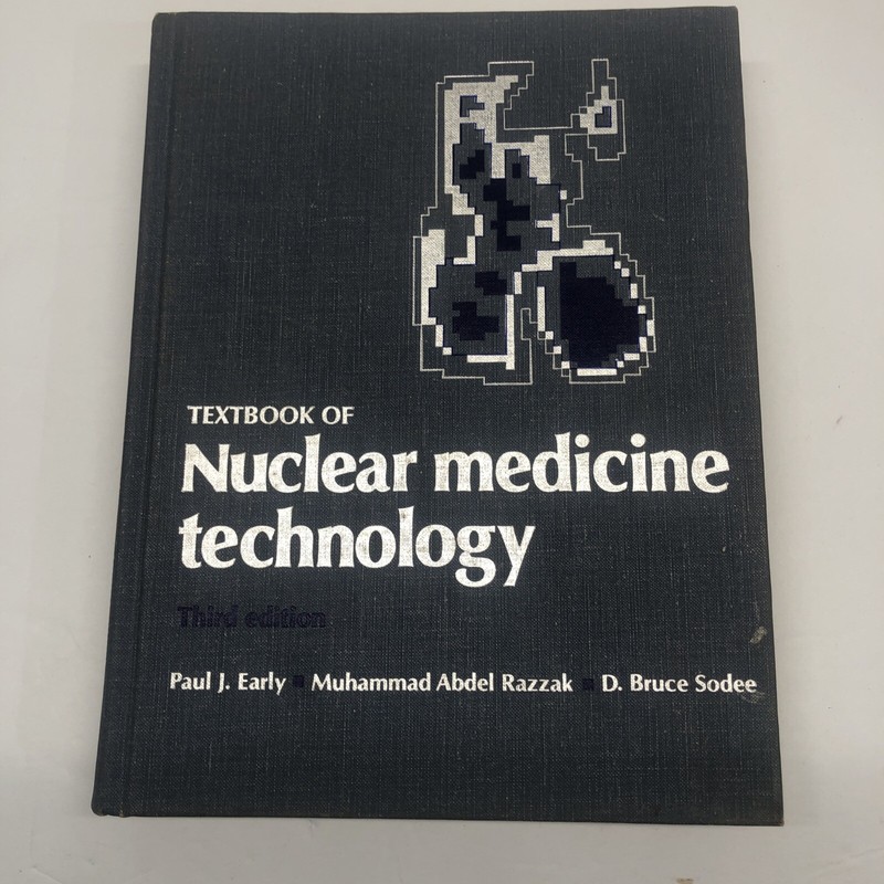 Nuclear Medicine Technology Textbook 3rd Edition 1979