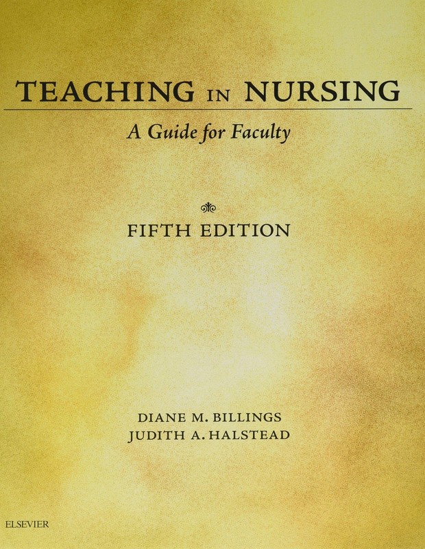 Teaching in Nursing: A Guide for Faculty