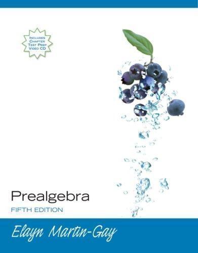Prealgebra (Prealgebra Fifth Edition) by K. Elayn Martin-Gay
