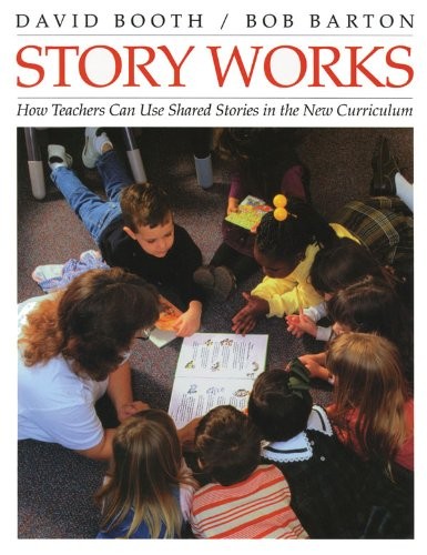 STORY WORKS By David Booth & Bob Barton