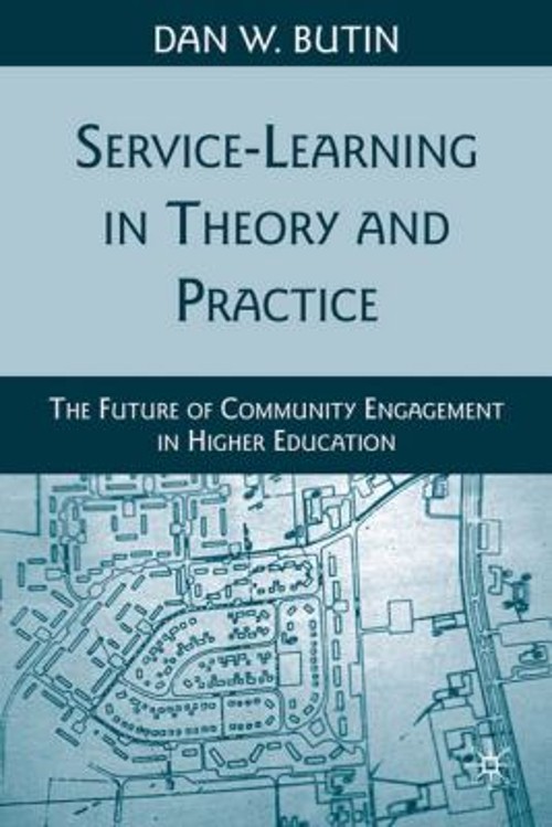 Service-Learning in Theory and Practice : The Future of Community