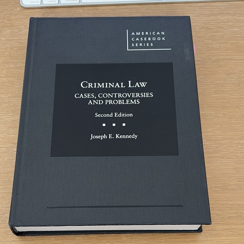 West Academic Criminal Law Cases Controversies Problems 2nd Ed HC Kennedy