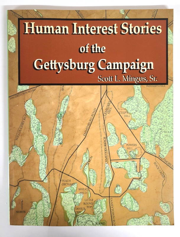 2006 Book Human Interest Stories of the Gettysburg Campaign by Scott L. Mingus