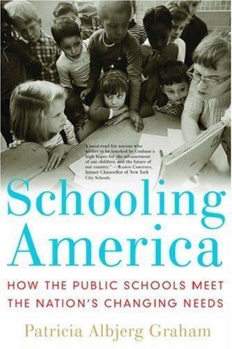 Schooling America: How the Public S… 9780195315844 by Graham, Patricia Albjerg