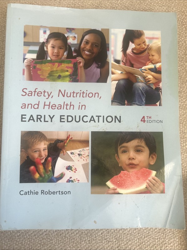 Safety, Nutrition and Health in Early Education by Cathie Robertson (2009)