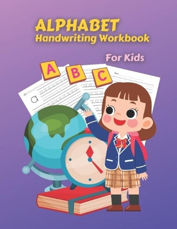 Alphabet Handwriting Workbook For Kids: Large Size 8.5 x 11 inches(21,59 x 27,94