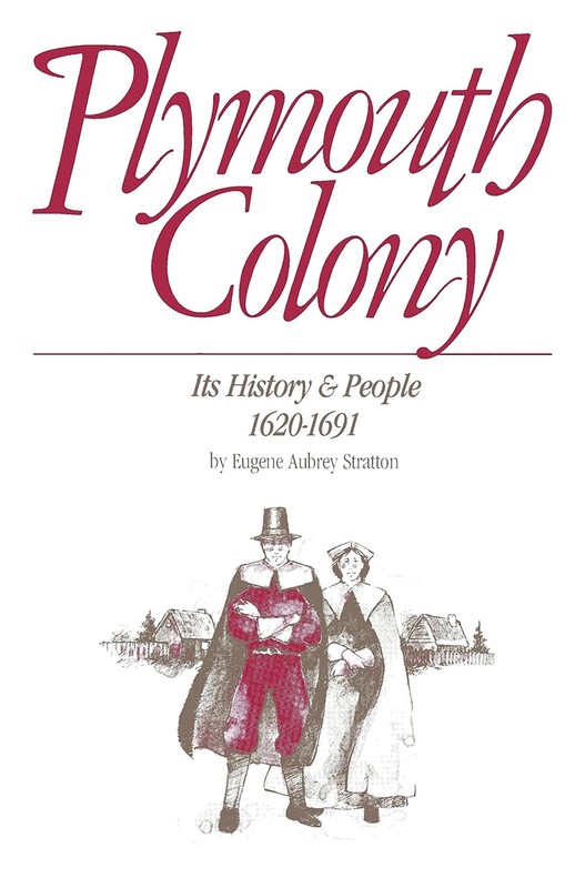 Plymouth Colony: Its History & People, 1620-1691 – Stratton, Eugene Aubrey -…