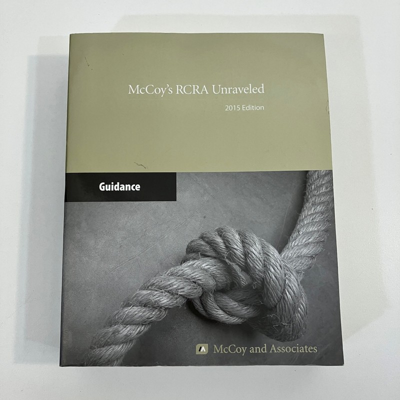 McCoy’s RCRA Unraveled 2015 Edition Guidance Engineering Textbook Conservation