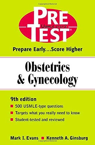 OBSTETRICS & GYNECOLOGY: PRETEST SELF-ASSESSMENT AND By Mark Evans & Kenneth A.