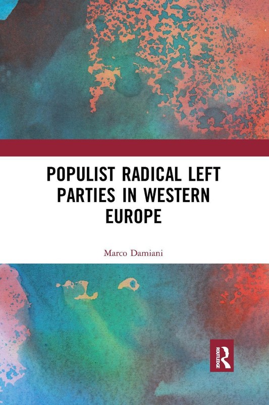 Populist Radical Left Parties in Western Europe by Marco Damiani (English) Paper