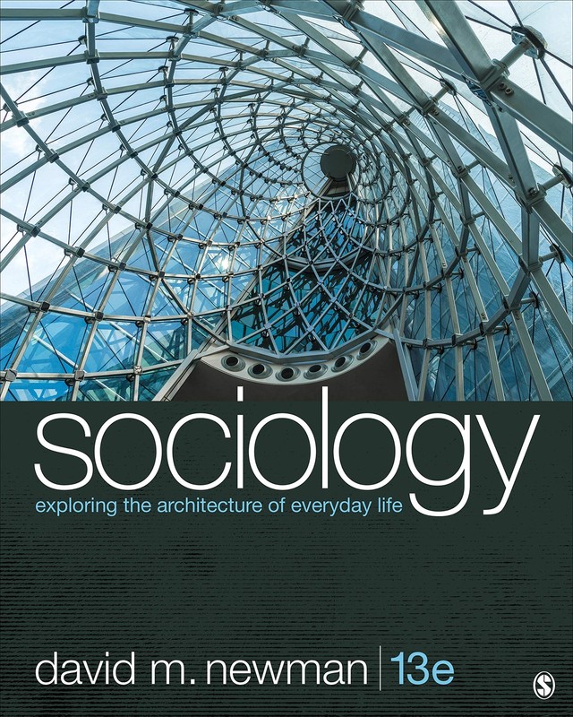 Sociology: Exploring the Architecture of Everyday Life