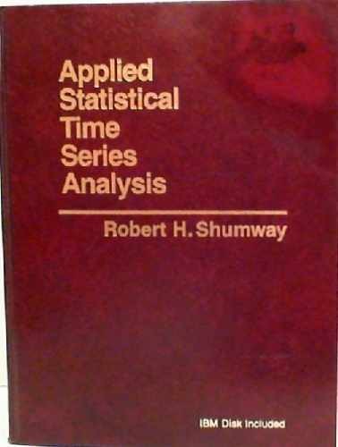Applied Statistical Time Series – Hardcover, by Shumway Robert H. – Very Good