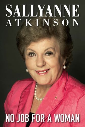 No Job for a Woman, Paperback by Atkinson, Sallyanne, Brand New, Free shippin...