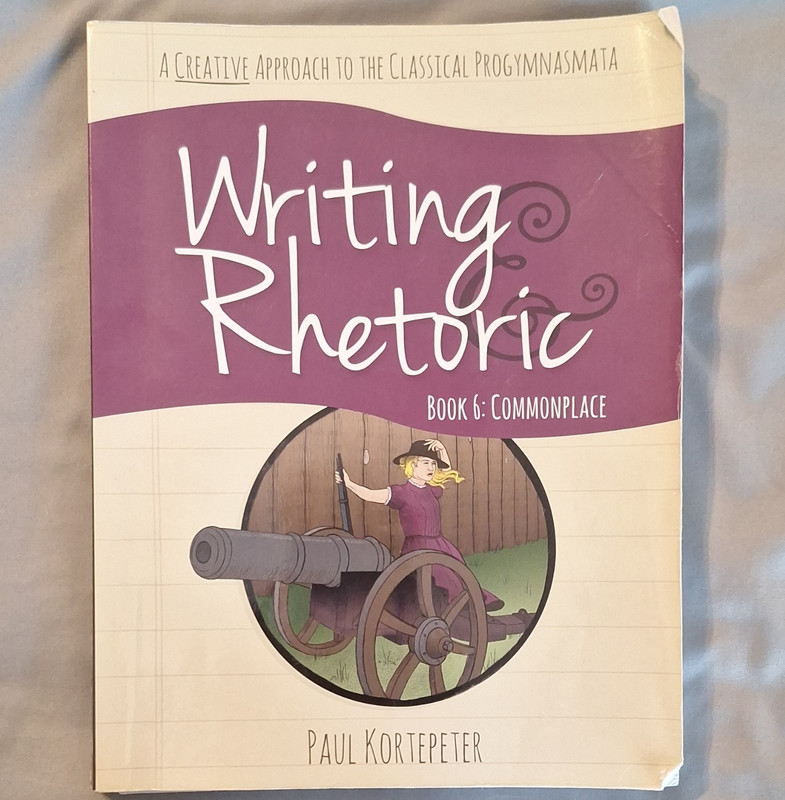 Classical Academic Press Writing & Rhetoric Book 6 Commonplace PB 2015 MP3