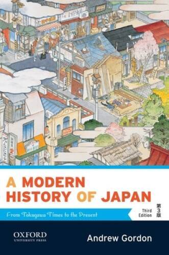 A Modern History of Japan: From Tokugawa Times to the Present – Paperback – GOOD