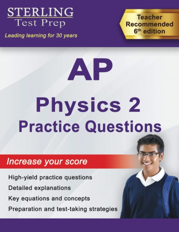 Sterling Test Prep AP Physics 2 Practice Questions: High Yield AP Physics 2 …