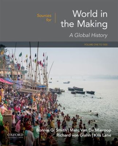 Sources for World in the Making : Volume 1: To 1500 Paperback