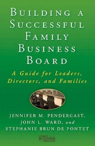 Building a Successful Family Business Board: A Guide for Leaders, Di – VERY GOOD