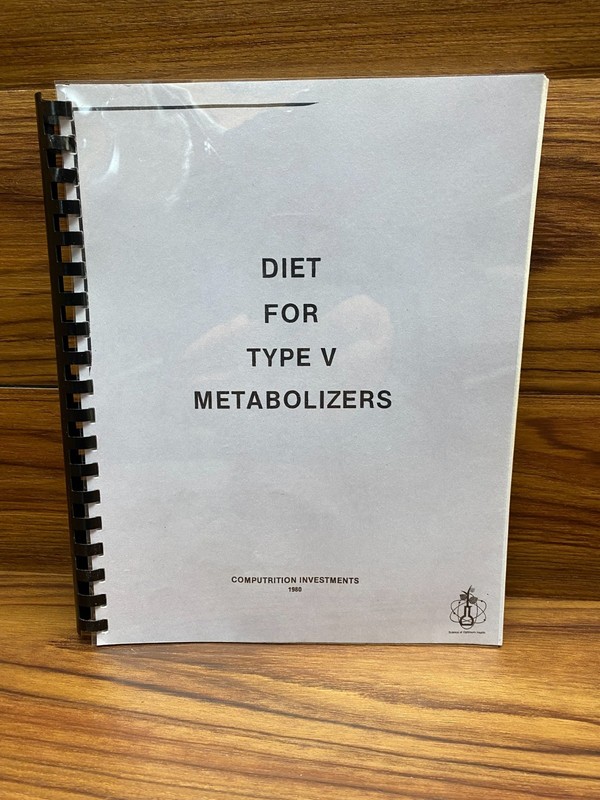 RARE Dr Kelley Program DIET FOR TYPE V METABOLIZERS 100’s of Recipes & Menus