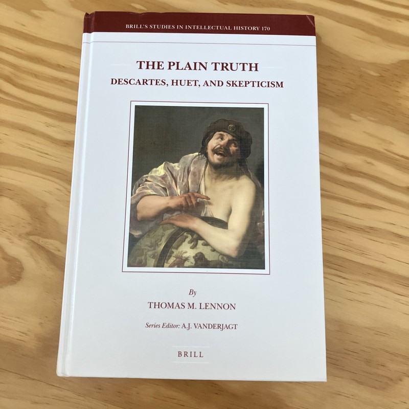 Brill’s Studies in Intellectual History Ser.: The Plain Truth. Signed.