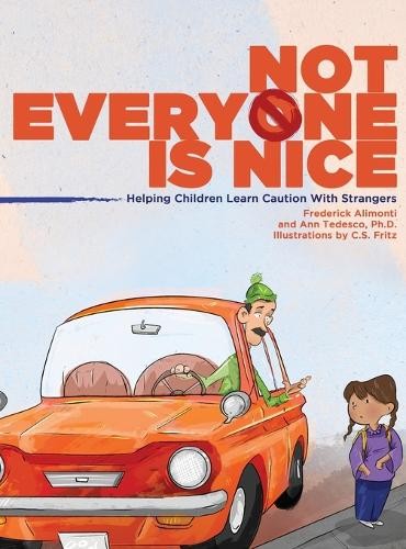 Ann Tedesco Frederick Alimonti Not Everyone Is Nice (Hardback) (UK IMPORT)