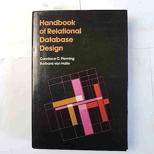Handbook of Relational Database – Paperback, by Fleming Candace C.; – Very Good