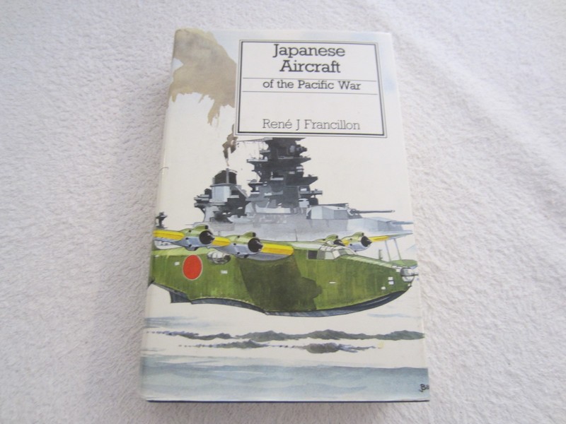 Japanese Aircraft of the Pacific War by Rene Francillon – 1990 Printing HCDJ