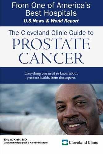 The Cleveland Clinic Guide to Prostate – Paperback, by Klein Eric A. – Very Good