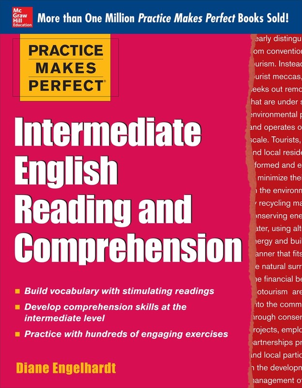 Practice Makes Perfect Intermediate English Reading and Comprehension (Pract…