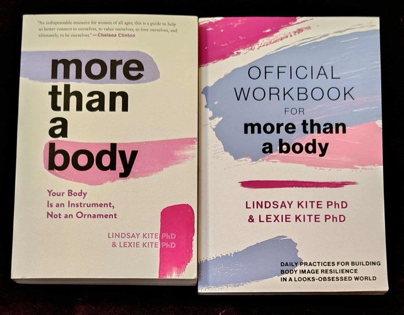 Official Workbook and More Than a Body: Daily Practices for Building Body Image