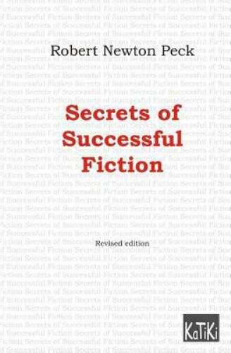 Secrets of Successful Fiction – 1505831075, paperback, Robert Newton Peck