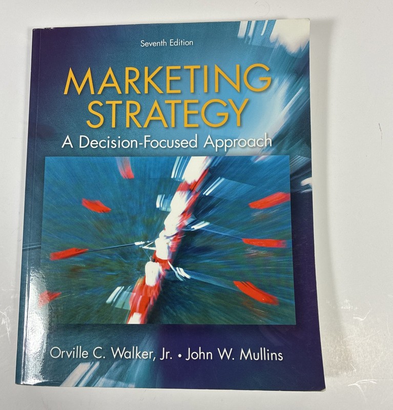 Book On Marketing Strategy: A Decision Focused Approach