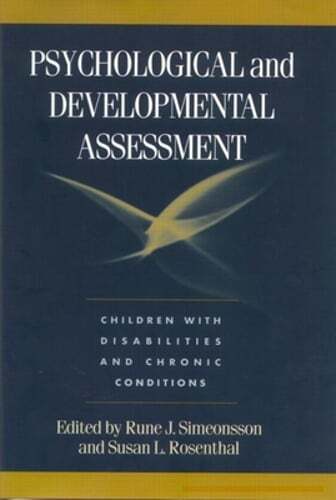 Psychological and Developmental Assessment: Children with Disabilities and: Used