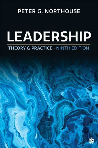 Leadership : Theory and Practice by Peter G. Northouse (2021, Trade Paperback)