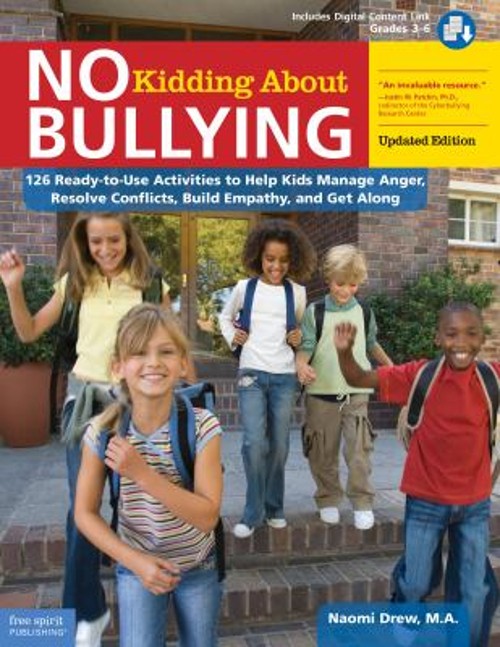 No Kidding about Bullying : 126 Ready-To-Use Activities to Help K