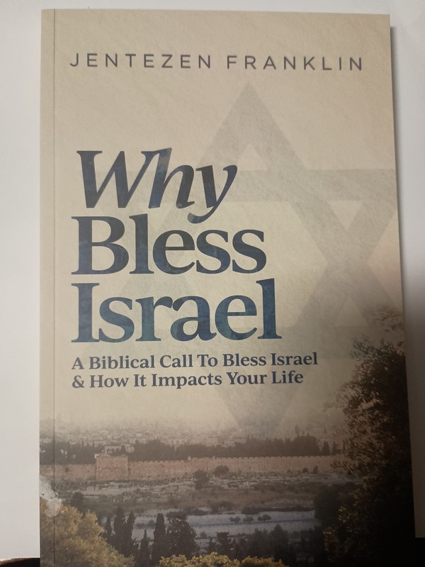 Why Bless Israel by Jentezen Franklin (2024 Paperback) I13