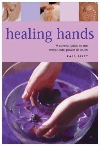 Healing Hands (Health essentials) by Airey, Raje Paperback Book The Fast Free