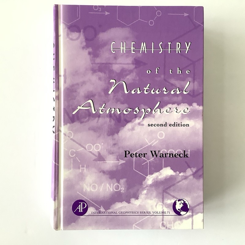 Chemistry of the Natural Atmosphere (2nd Ed) – Peter Warneck – Hardcover